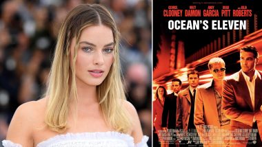 Ocean’s Eleven Prequel: Margot Robbie To Star In and Produce the Heist Comedy